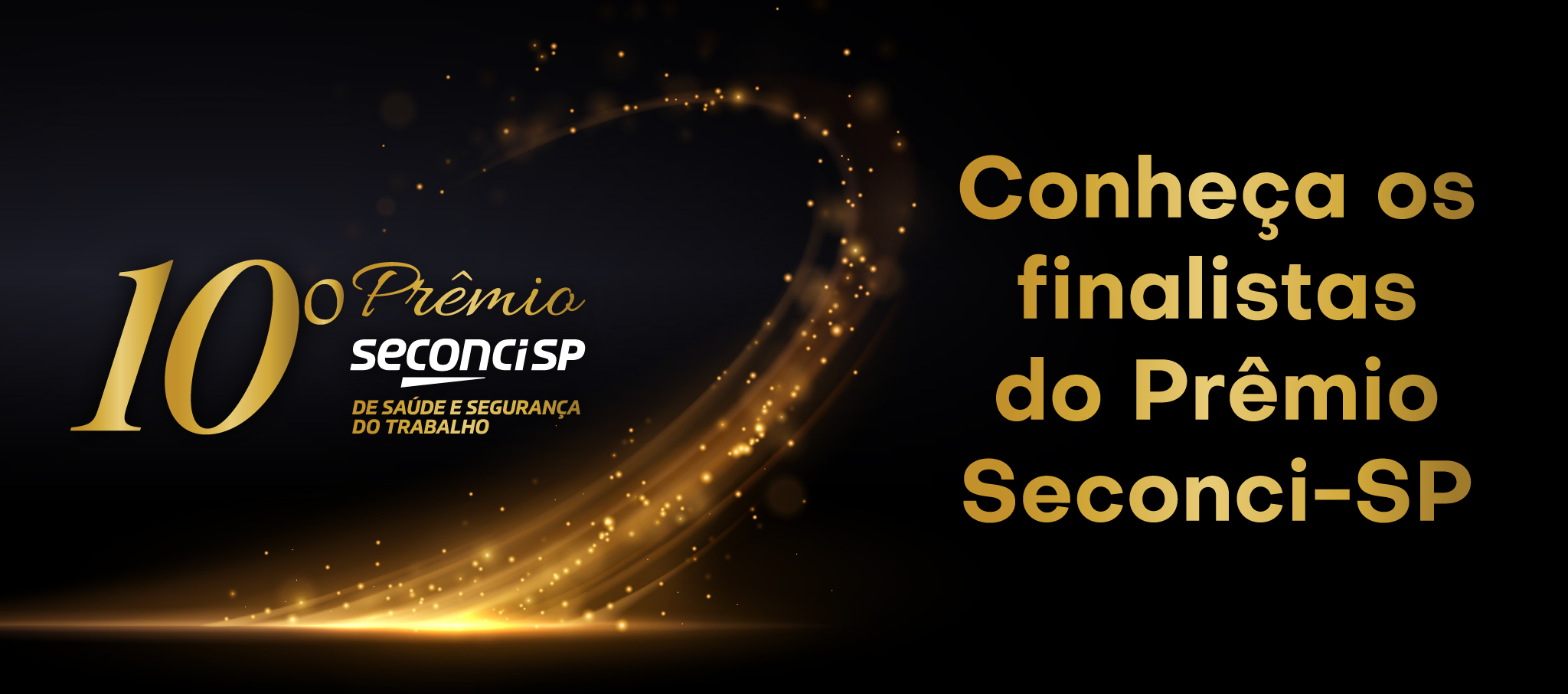 Banner do 10º Prêmio Seconci-SP de Saúde e Segurança do Trabalho anuncia os finalistas da premiação.